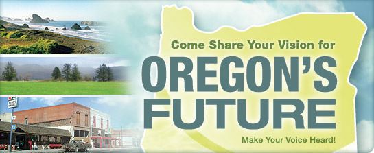 Come Share Your Vision for Oregon's Future